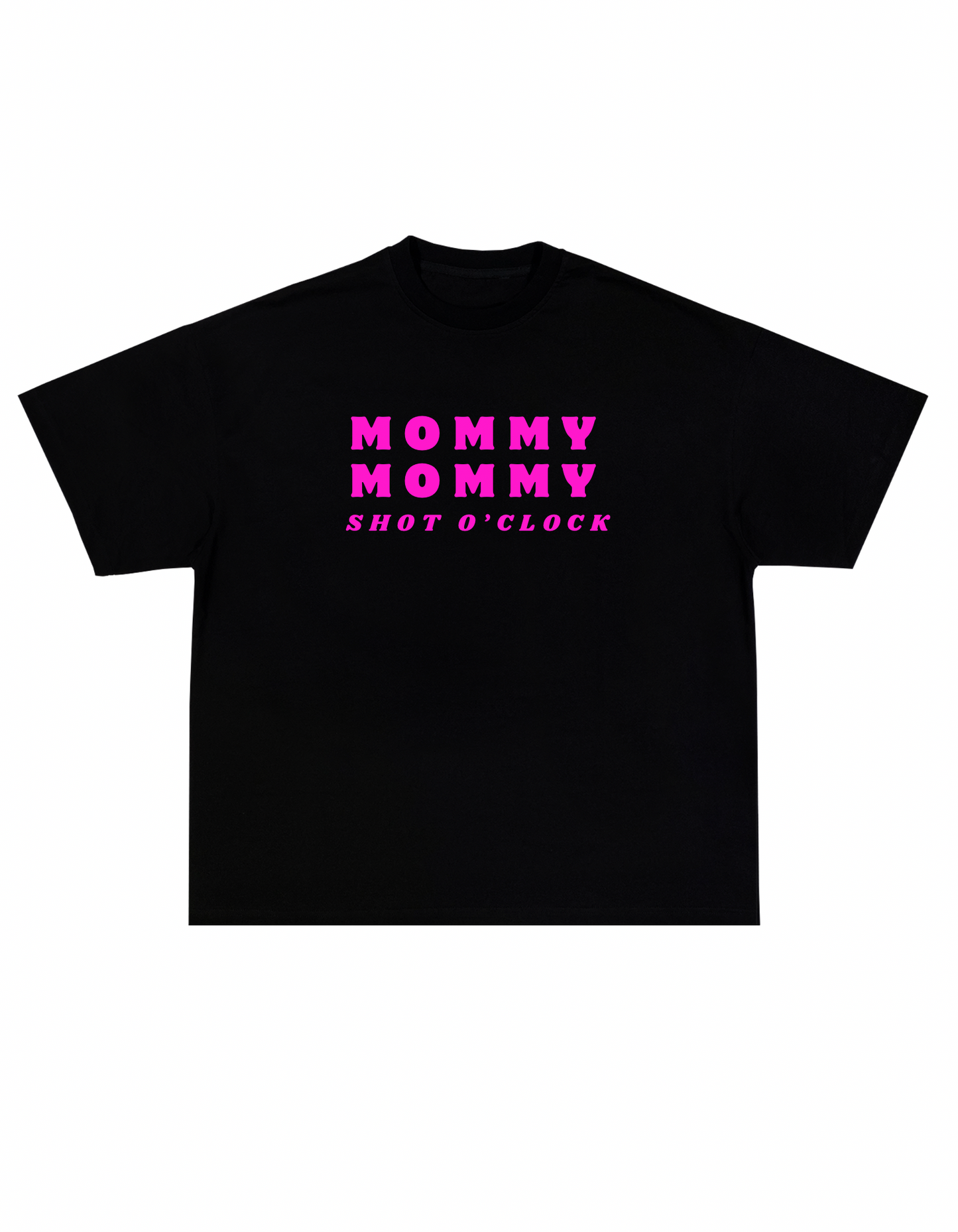 Mommy Mommy Shot O’ Clock Funny Mom Cotton Black T-Shirt