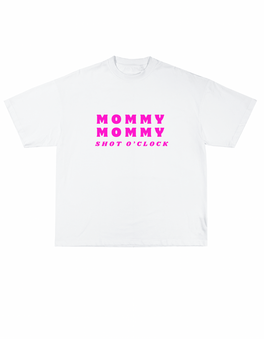Mommy Mommy Shot O’ Clock Funny Mom Cotton White T-Shirt