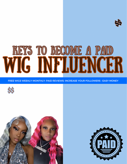 How To Become A Paid Wig Influencer Digital Ebook
